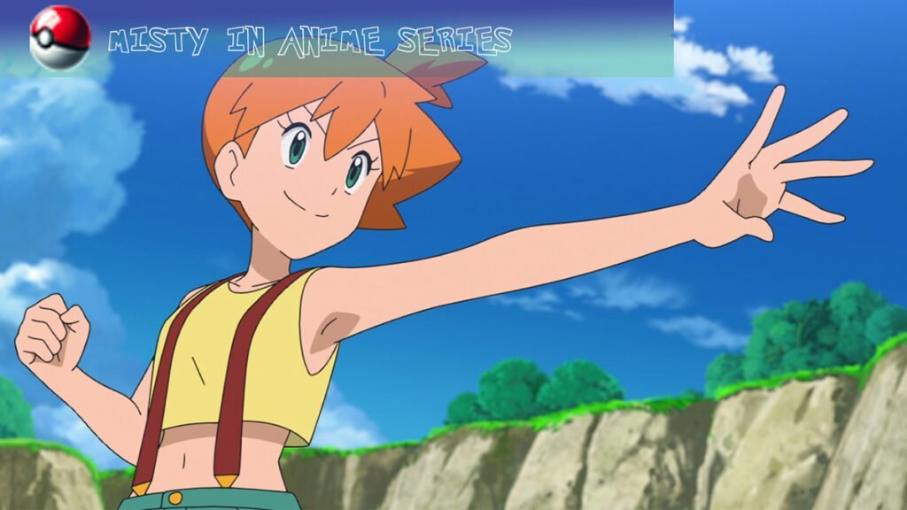 Misty (anime) 2 Misty in Pokémon anime series.